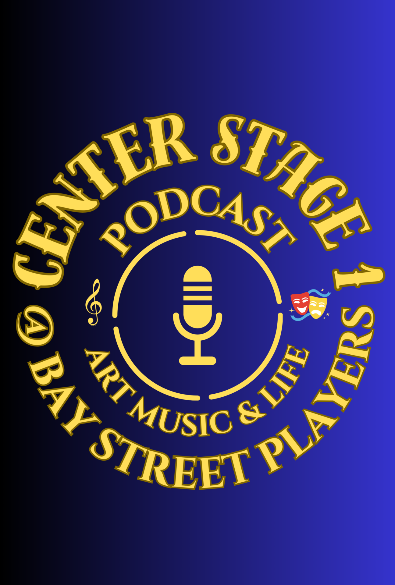 Center Stage 1 Podcast
at Bay Street Players