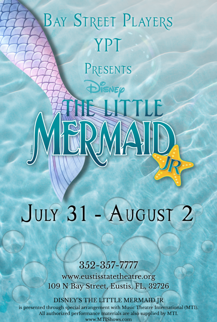 Disney's The Little Mermaid Poster. Opens June 31 - August 2